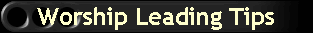 Worship Leading Tips