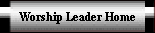 Worship Leader Home